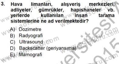 Güvenlik Sistemleri Dersi 2014 - 2015 Yılı (Vize) Ara Sınav Soruları 3. Soru