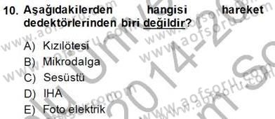 Güvenlik Sistemleri Dersi 2014 - 2015 Yılı (Final) Dönem Sonu Sınav Soruları 10. Soru