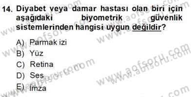 Güvenlik Sistemleri Dersi 2014 - 2015 Yılı (Final) Dönem Sonu Sınav Soruları 14. Soru