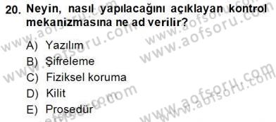 Güvenlik Sistemleri Dersi 2014 - 2015 Yılı (Final) Dönem Sonu Sınav Soruları 20. Soru
