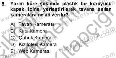 Güvenlik Sistemleri Dersi 2014 - 2015 Yılı (Final) Dönem Sonu Sınav Soruları 5. Soru