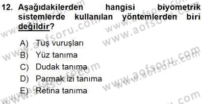 Güvenlik Sistemleri Dersi 2015 - 2016 Yılı (Vize) Ara Sınav Soruları 12. Soru