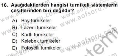 Güvenlik Sistemleri Dersi 2015 - 2016 Yılı (Vize) Ara Sınav Soruları 16. Soru