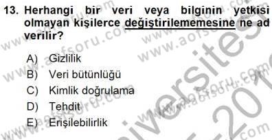 Güvenlik Sistemleri Dersi 2015 - 2016 Yılı (Final) Dönem Sonu Sınav Soruları 13. Soru