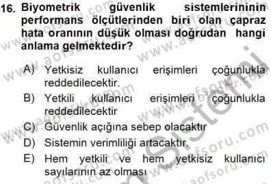 Güvenlik Sistemleri Dersi 2015 - 2016 Yılı (Final) Dönem Sonu Sınav Soruları 16. Soru