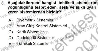 Güvenlik Sistemleri Dersi 2015 - 2016 Yılı (Final) Dönem Sonu Sınav Soruları 3. Soru