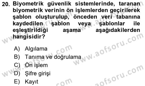 Güvenlik Sistemleri Dersi 2017 - 2018 Yılı 3 Ders Sınav Soruları 20. Soru