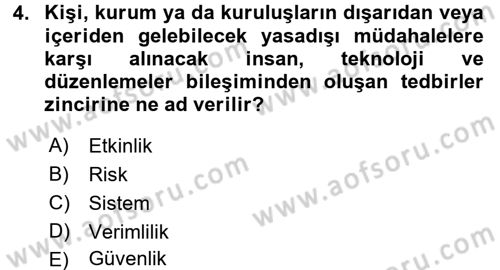 Güvenlik Sistemleri Dersi 2017 - 2018 Yılı 3 Ders Sınav Soruları 4. Soru