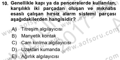 Güvenlik Sistemleri Dersi 2017 - 2018 Yılı (Vize) Ara Sınav Soruları 10. Soru