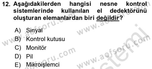 Güvenlik Sistemleri Dersi 2017 - 2018 Yılı (Vize) Ara Sınav Soruları 12. Soru