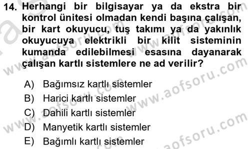Güvenlik Sistemleri Dersi 2017 - 2018 Yılı (Vize) Ara Sınav Soruları 14. Soru