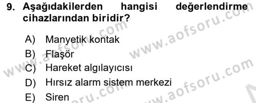 Güvenlik Sistemleri Dersi 2017 - 2018 Yılı (Vize) Ara Sınav Soruları 9. Soru