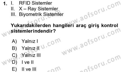 Güvenlik Sistemleri Dersi 2017 - 2018 Yılı (Final) Dönem Sonu Sınav Soruları 1. Soru