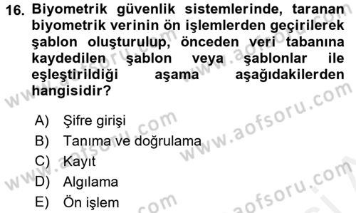 Güvenlik Sistemleri Dersi 2017 - 2018 Yılı (Final) Dönem Sonu Sınav Soruları 16. Soru
