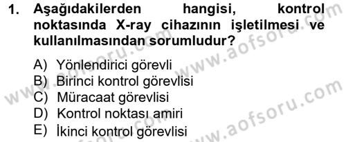 Özel Güvenlik Hizmetlerinde Güvenlik Önlemleri Dersi 2012 - 2013 Yılı (Vize) Ara Sınav Soruları 1. Soru