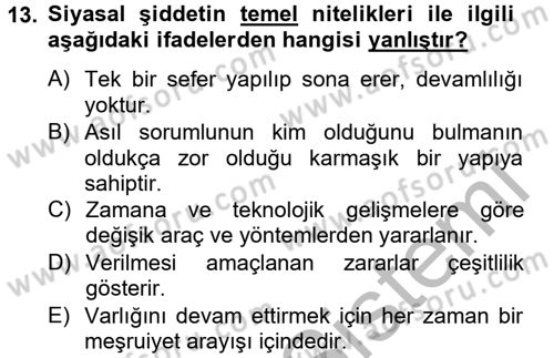 Özel Güvenlik Hizmetlerinde Güvenlik Önlemleri Dersi 2012 - 2013 Yılı (Vize) Ara Sınav Soruları 13. Soru