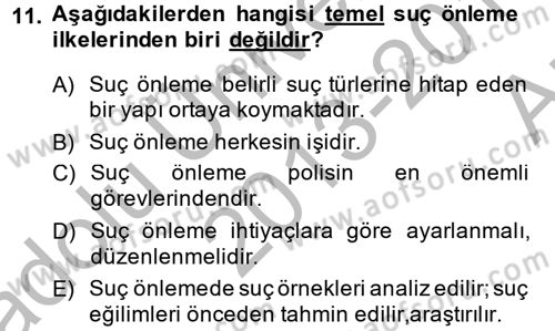 Özel Güvenlik Hizmetlerinde Güvenlik Önlemleri Dersi 2013 - 2014 Yılı (Vize) Ara Sınav Soruları 11. Soru