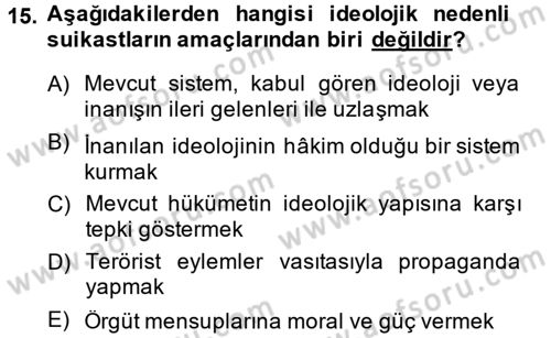Özel Güvenlik Hizmetlerinde Güvenlik Önlemleri Dersi 2013 - 2014 Yılı (Final) Dönem Sonu Sınav Soruları 15. Soru