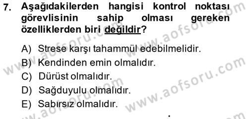 Özel Güvenlik Hizmetlerinde Güvenlik Önlemleri Dersi 2014 - 2015 Yılı (Vize) Ara Sınav Soruları 7. Soru