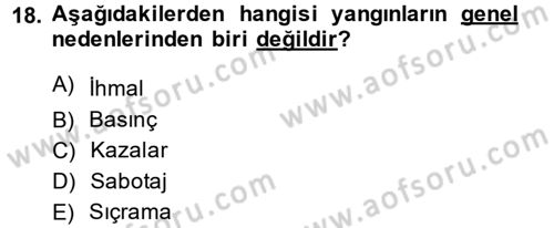 Özel Güvenlik Hizmetlerinde Güvenlik Önlemleri Dersi 2014 - 2015 Yılı (Final) Dönem Sonu Sınav Soruları 18. Soru