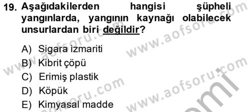 Özel Güvenlik Hizmetlerinde Güvenlik Önlemleri Dersi 2014 - 2015 Yılı (Final) Dönem Sonu Sınav Soruları 19. Soru