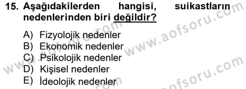 Özel Güvenlik Hizmetlerinde Güvenlik Önlemleri Dersi 2014 - 2015 Yılı Tek Ders Sınav Soruları 15. Soru
