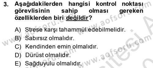 Özel Güvenlik Hizmetlerinde Güvenlik Önlemleri Dersi 2014 - 2015 Yılı Tek Ders Sınav Soruları 3. Soru