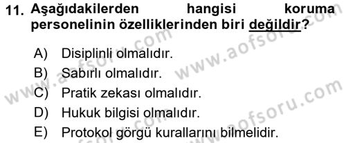 Özel Güvenlik Hizmetlerinde Güvenlik Önlemleri Dersi 2015 - 2016 Yılı (Final) Dönem Sonu Sınav Soruları 11. Soru