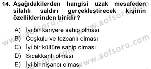 Özel Güvenlik Hizmetlerinde Güvenlik Önlemleri Dersi 2015 - 2016 Yılı (Final) Dönem Sonu Sınav Soruları 14. Soru