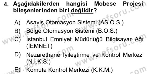 Özel Güvenlik Hizmetlerinde Güvenlik Önlemleri Dersi 2015 - 2016 Yılı (Final) Dönem Sonu Sınav Soruları 4. Soru