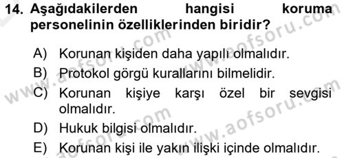 Özel Güvenlik Hizmetlerinde Güvenlik Önlemleri Dersi 2015 - 2016 Yılı Tek Ders Sınav Soruları 14. Soru