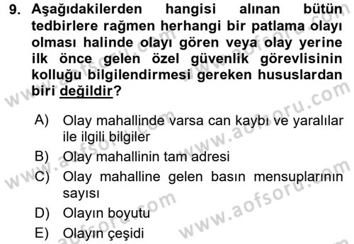 Özel Güvenlik Hizmetlerinde Güvenlik Önlemleri Dersi 2015 - 2016 Yılı Tek Ders Sınav Soruları 9. Soru