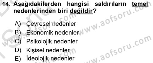 Özel Güvenlik Hizmetlerinde Güvenlik Önlemleri Dersi 2016 - 2017 Yılı (Final) Dönem Sonu Sınav Soruları 14. Soru