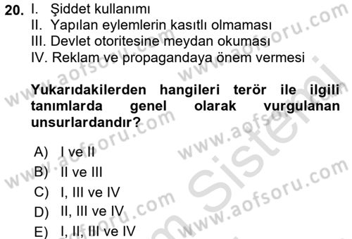 Özel Güvenlik Hizmetlerinde Güvenlik Önlemleri Dersi 2016 - 2017 Yılı (Final) Dönem Sonu Sınav Soruları 20. Soru