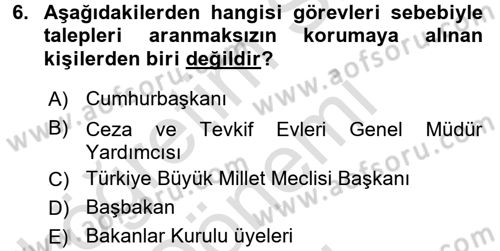 Özel Güvenlik Hizmetlerinde Güvenlik Önlemleri Dersi 2016 - 2017 Yılı (Final) Dönem Sonu Sınav Soruları 6. Soru