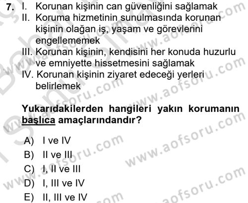 Özel Güvenlik Hizmetlerinde Güvenlik Önlemleri Dersi 2016 - 2017 Yılı (Final) Dönem Sonu Sınav Soruları 7. Soru
