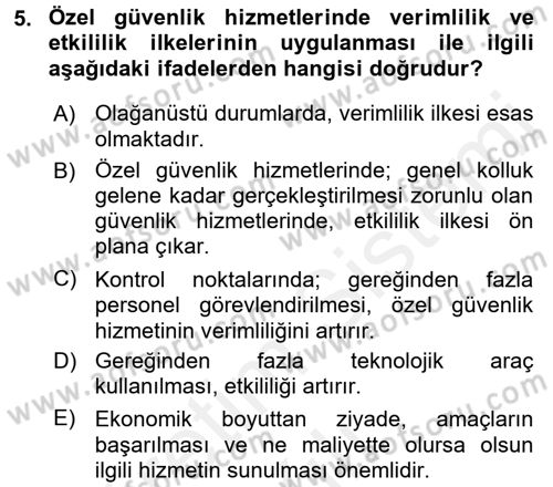 Özel Güvenlik Hizmetlerinde Güvenlik Önlemleri Dersi 2017 - 2018 Yılı (Vize) Ara Sınav Soruları 5. Soru