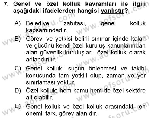 Özel Güvenlik Hizmetlerinde Güvenlik Önlemleri Dersi 2017 - 2018 Yılı (Vize) Ara Sınav Soruları 7. Soru