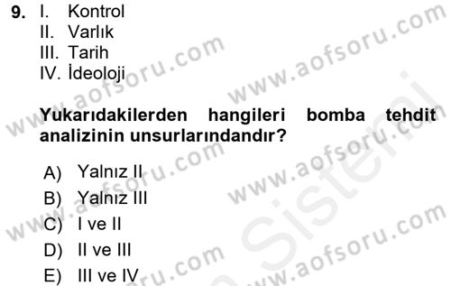 Özel Güvenlik Hizmetlerinde Güvenlik Önlemleri Dersi 2017 - 2018 Yılı (Final) Dönem Sonu Sınav Soruları 9. Soru