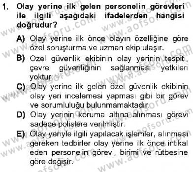 Olaylara Müdahale Esasları Dersi Ara Sınavı Deneme Sınav Soruları 1. Soru