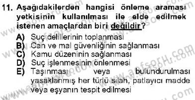 Olaylara Müdahale Esasları Dersi Ara Sınavı Deneme Sınav Soruları 11. Soru
