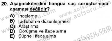 Olaylara Müdahale Esasları Dersi 2012 - 2013 Yılı (Vize) Ara Sınav Soruları 20. Soru