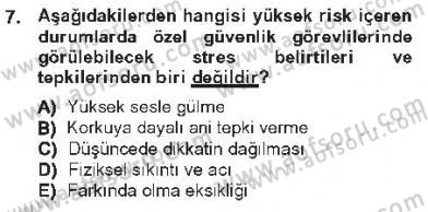 Olaylara Müdahale Esasları Dersi 2012 - 2013 Yılı Tek Ders Sınav Soruları 7. Soru