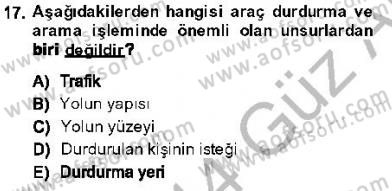 Olaylara Müdahale Esasları Dersi 2013 - 2014 Yılı (Vize) Ara Sınav Soruları 17. Soru