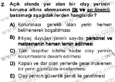 Olaylara Müdahale Esasları Dersi 2013 - 2014 Yılı (Vize) Ara Sınav Soruları 2. Soru