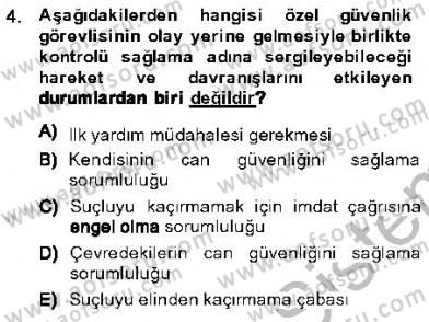 Olaylara Müdahale Esasları Dersi Ara Sınavı Deneme Sınav Soruları 4. Soru