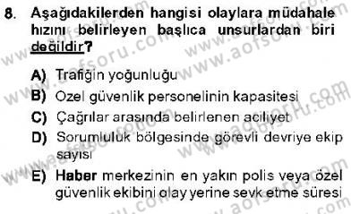 Olaylara Müdahale Esasları Dersi Ara Sınavı Deneme Sınav Soruları 8. Soru
