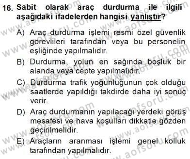 Olaylara Müdahale Esasları Dersi Ara Sınavı Deneme Sınav Soruları 16. Soru
