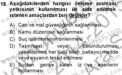 Olaylara Müdahale Esasları Dersi 2014 - 2015 Yılı (Vize) Ara Sınav Soruları 18. Soru