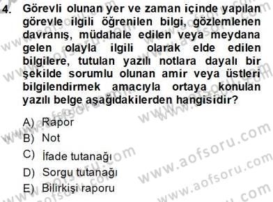 Olaylara Müdahale Esasları Dersi Ara Sınavı Deneme Sınav Soruları 4. Soru